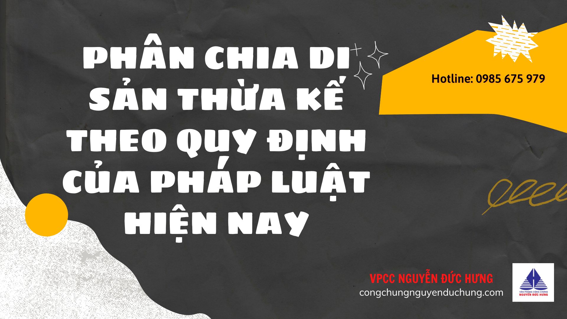 PHÂN CHIA DI SẢN THỪA KẾ THEO QUY ĐỊNH CỦA PHÁP LUẬT HIỆN NAY